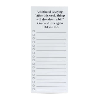 Funny List Pad - Things Will Slow Down
